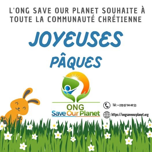 Pâques : l&rsquo;ONG Save Our Planet adresse ses vœux à la communauté chrétienne